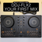 Your first mix